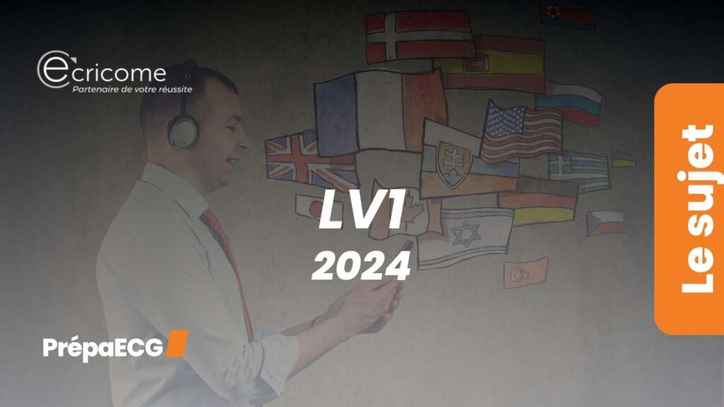 LV1 ECRICOME – Sujet 2024