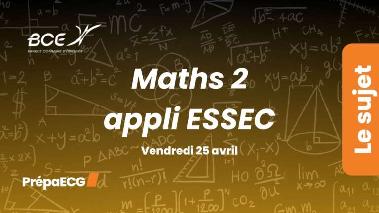 Sujet de maths 2 appliquées ESSEC BCE 2025