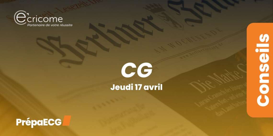 Ultimes conseils pour l'épreuve de culture générale ECRICOME 2025