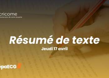 Ultimes conseils pour l'épreuve de résumé de texte ECRICOME 2025