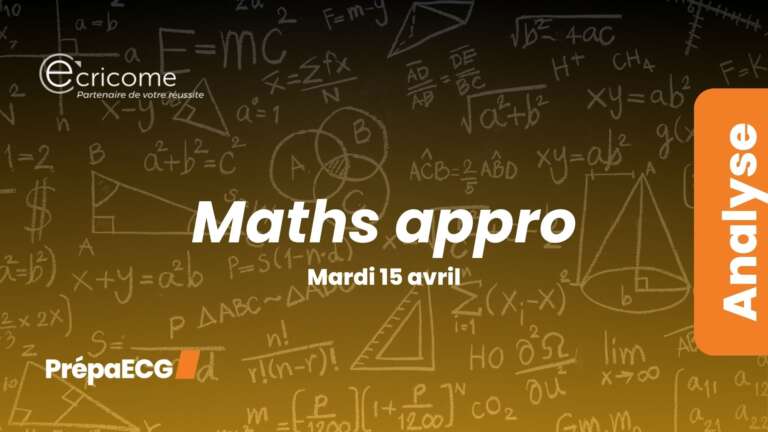 Maths approfondies ECRICOME 2025 – Analyse du sujet