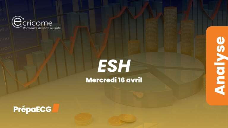 ESH ECRICOME 2025 – Analyse du sujet