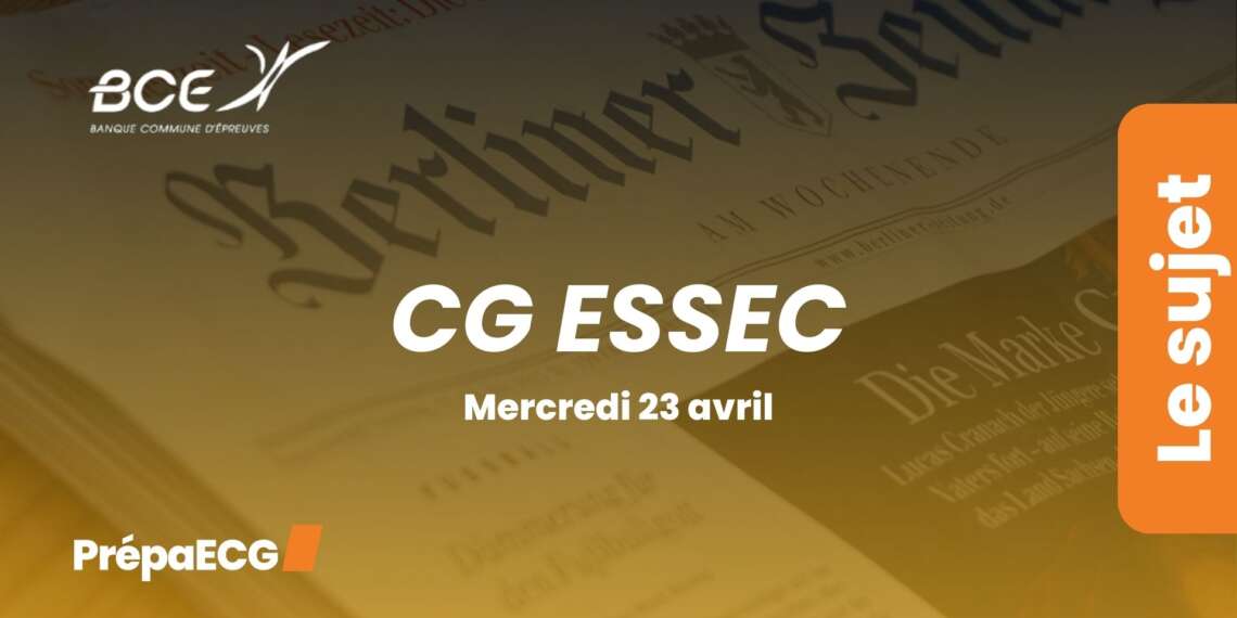 Culture générale ESSEC BCE 2025 - Sujet