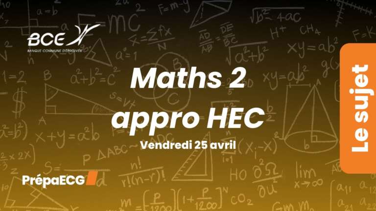 Sujet de maths 2 approfondies HEC BCE 2025