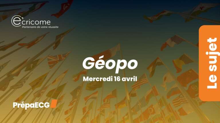 Géopo ECRICOME 2025 – Sujet