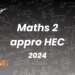Maths 2 approfondies HEC - Sujet 2024