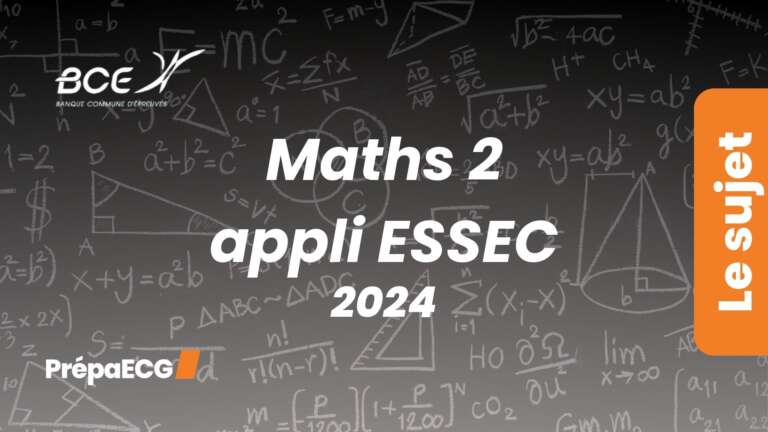 Maths 2 appliquées ESSEC – Sujet 2024