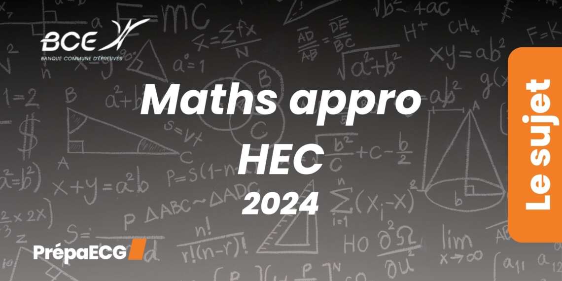 Maths approfondies HEC - Sujet 2024