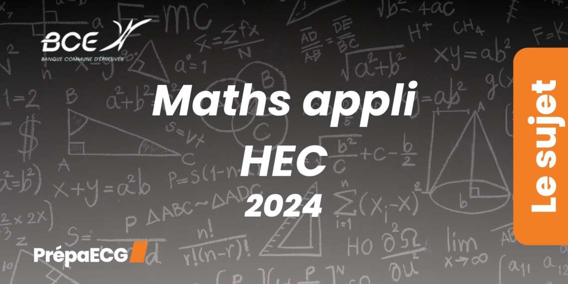 Maths appliquées HEC - Sujet 2024