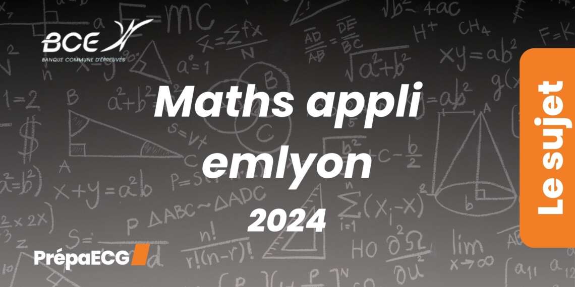 Maths appliquées emlyon - Sujet 2024