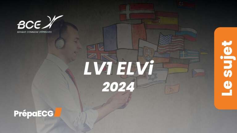 LV1 Anglais ELVi – Sujet 2024