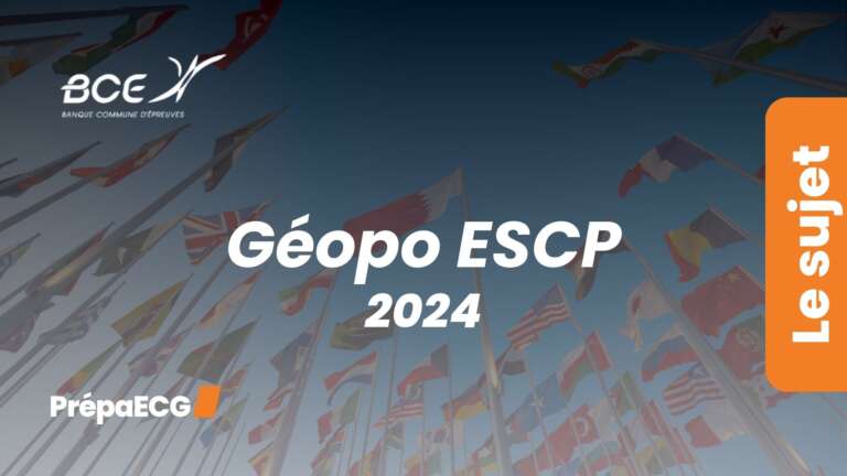 Géopo ESCP – Sujet 2024