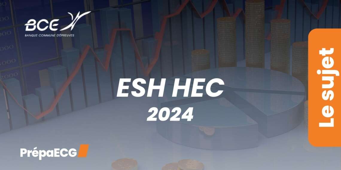 ESH HEC - Sujet 2024