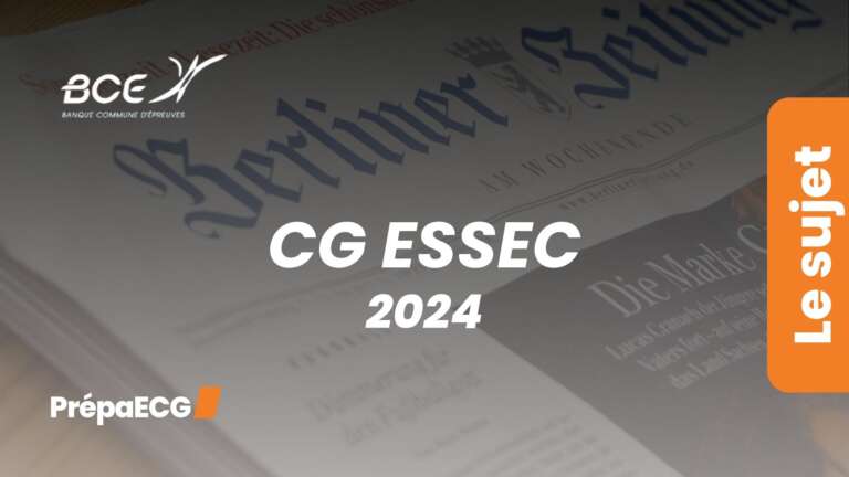Culture générale ESSEC – Sujet 2024