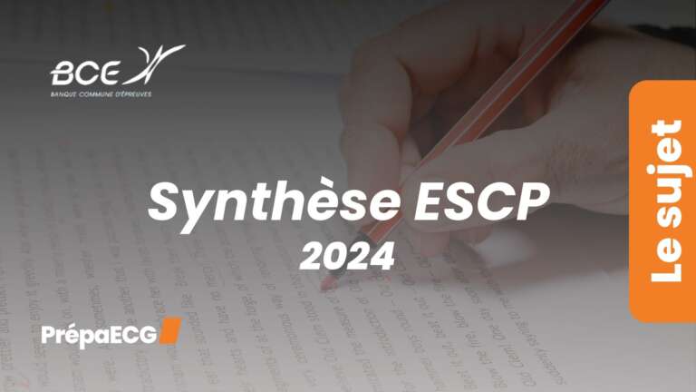 Synthèse de textes ESCP – Sujet 2024