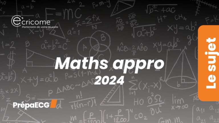 Maths approfondies ECRICOME – Sujet 2024