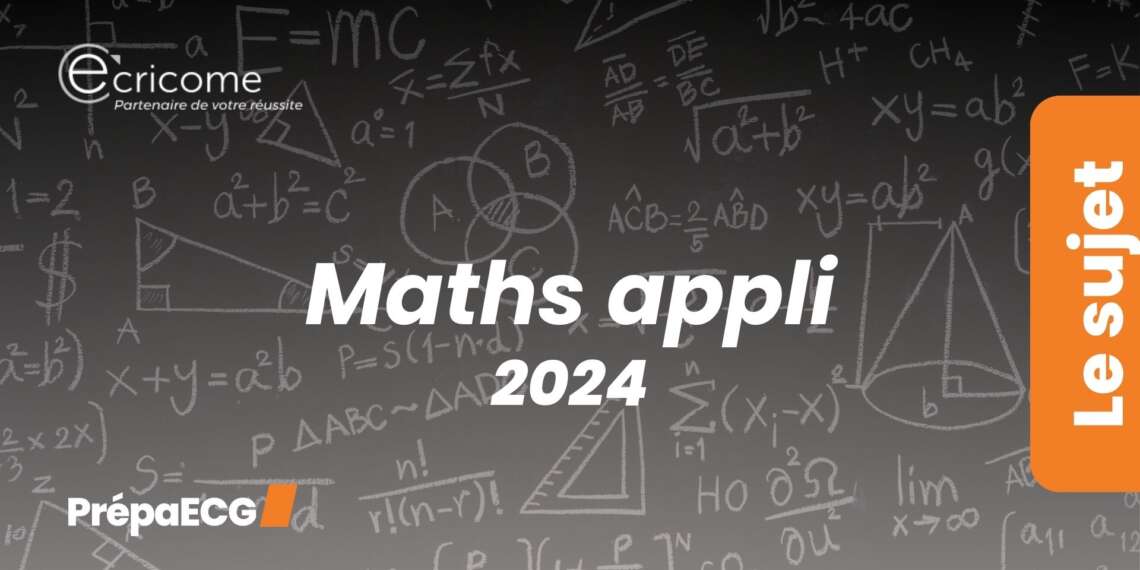Maths appliquées ECRICOME - Sujet 2024