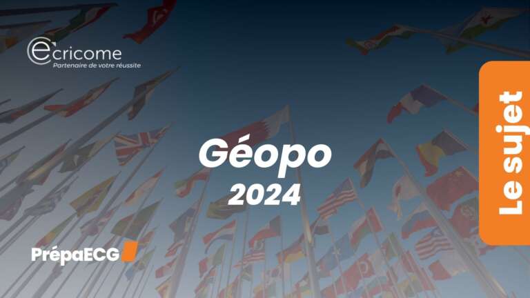 Géopo ECRICOME – Sujets 2024