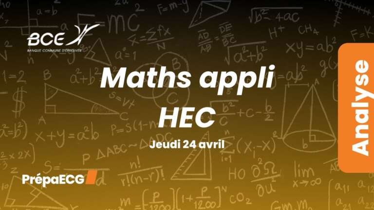 Maths appliquées HEC BCE 2025 – Analyse du sujet