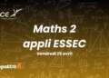 Maths 2 appliquées ESSEC BCE 2025 - Analyse du sujet