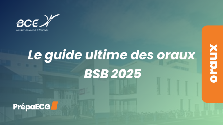 Le guide ultime des oraux de BSB 2025