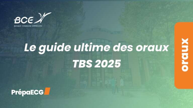 Le guide ultime des oraux TBS 2025