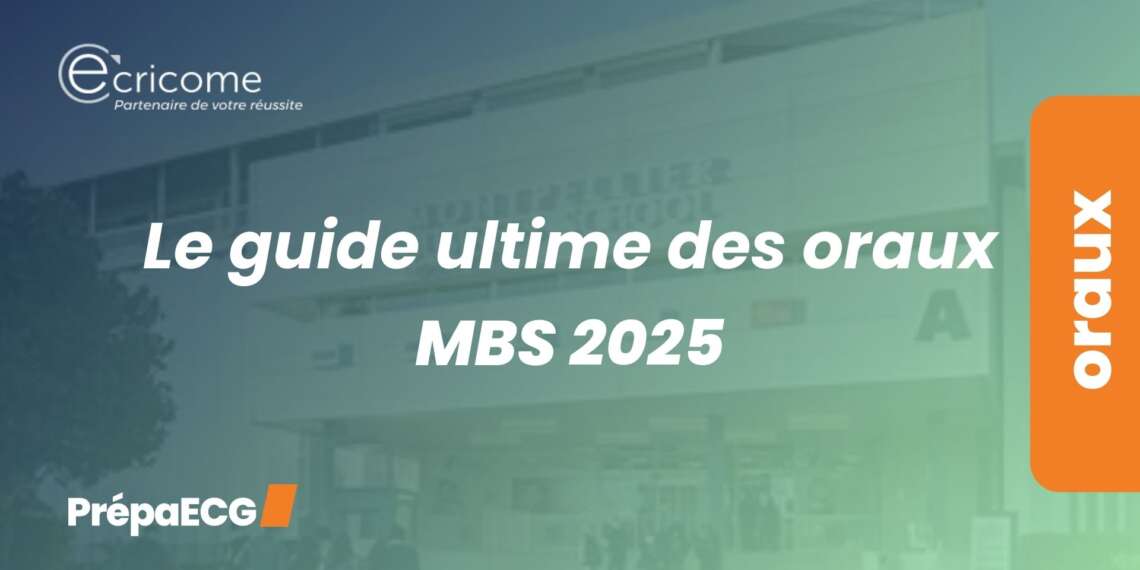 Oraux MBS 2025