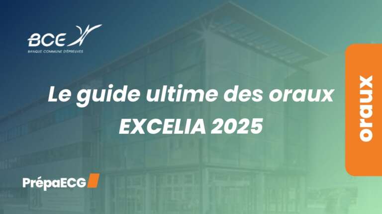 Le guide ultime des oraux EXCELIA 2025