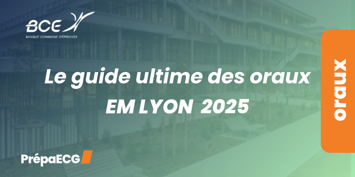 Découvre le guide des oraux EMLyon 2025