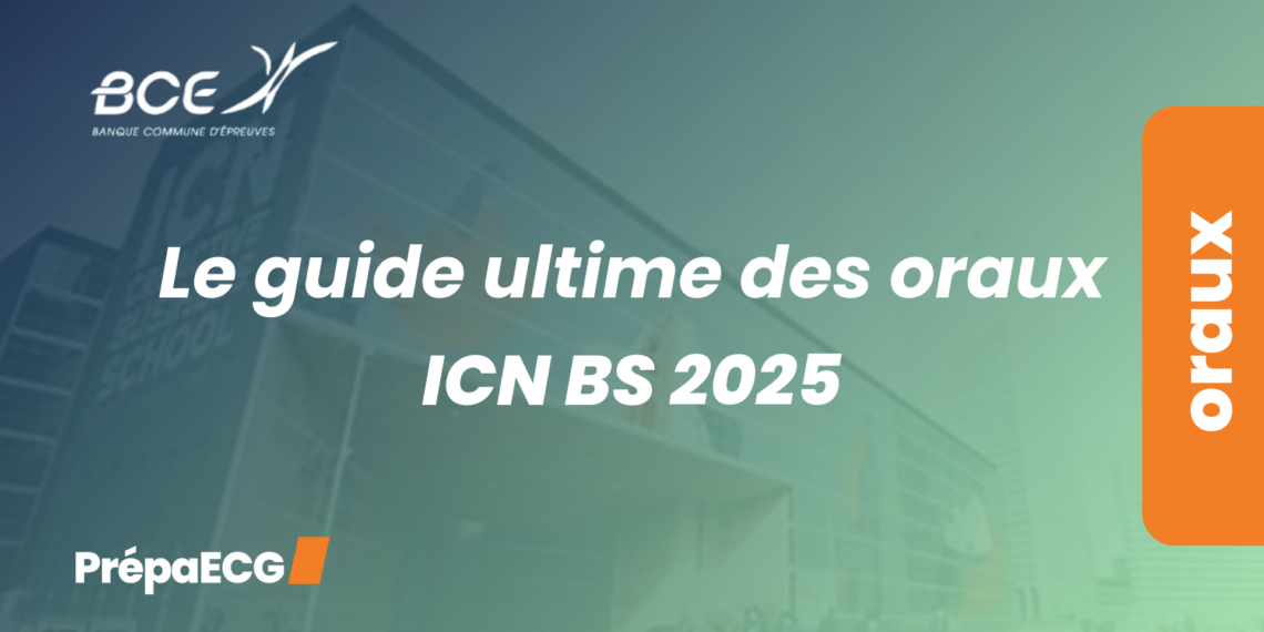 Découvre le guide ultime des oraux de ICN BS