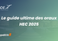 Découvre le guide des oraux de HEC 2025