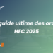 Découvre le guide des oraux de HEC 2025