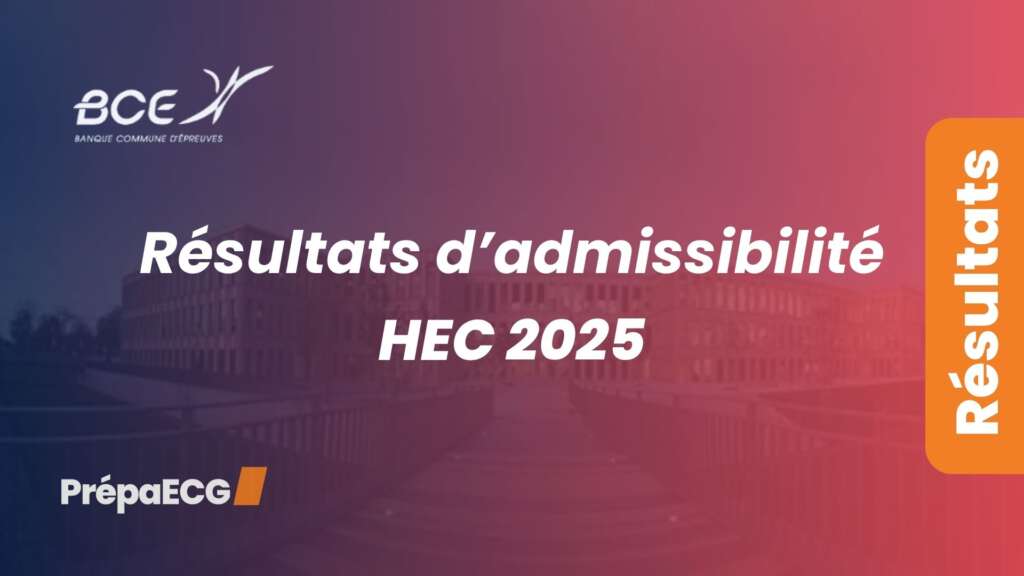 Résultats d&rsquo;admissibilité HEC Paris 2025