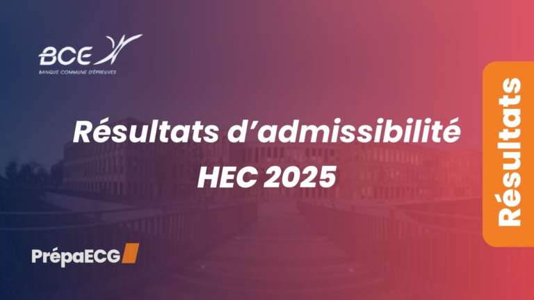 Résultats d&rsquo;admissibilité HEC Paris 2025