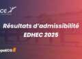 Résultats d'admissibilité EDHEC 2025