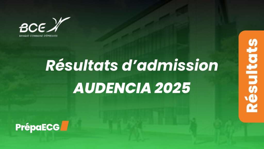 Résultats d&rsquo;admission AUDENCIA 2025