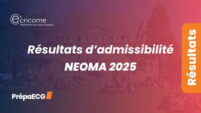 Résultats d&rsquo;admissibilité de NEOMA 2025