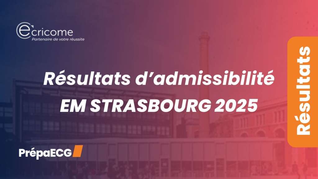 Résultats d&rsquo;admissibilité EM Strasbourg 2025