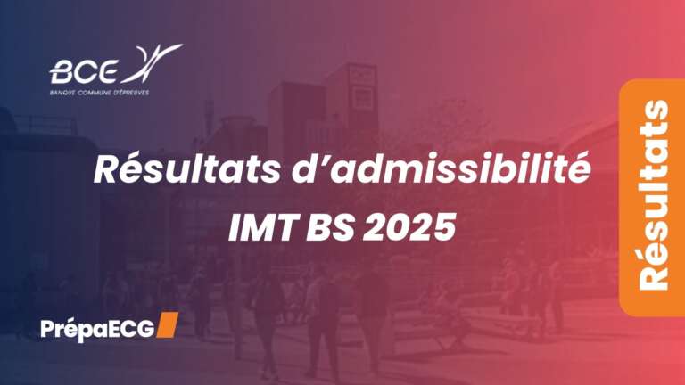 Résultats d&rsquo;admissibilité de IMT BS 2025