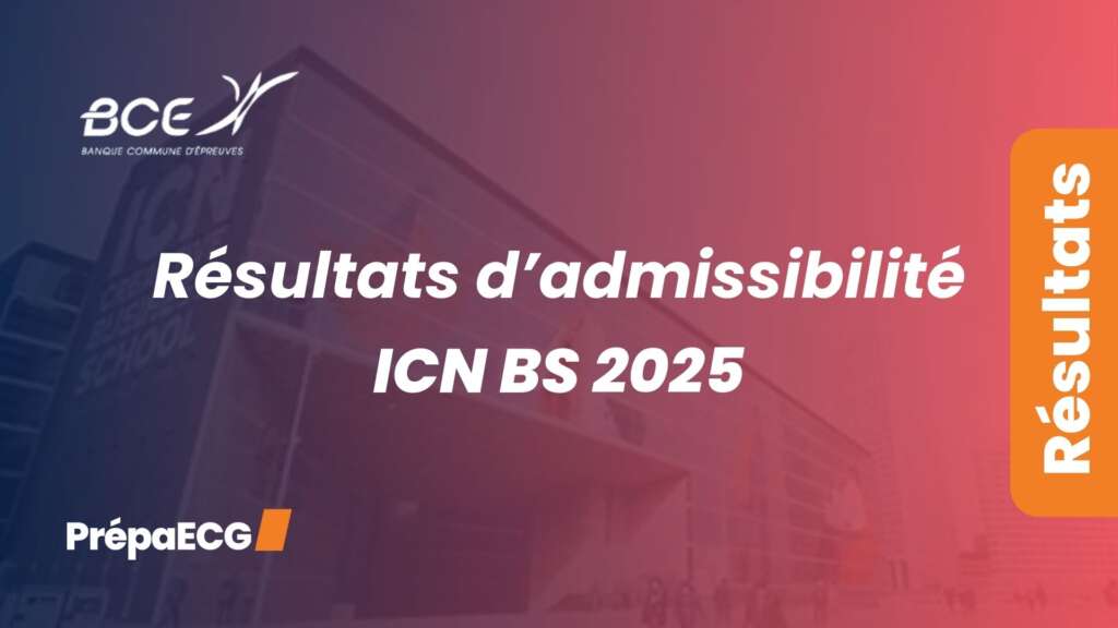 Résultats d&rsquo;admissibilité ICN 2025