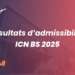 Résultats d'admissibilité ICN BS 2025