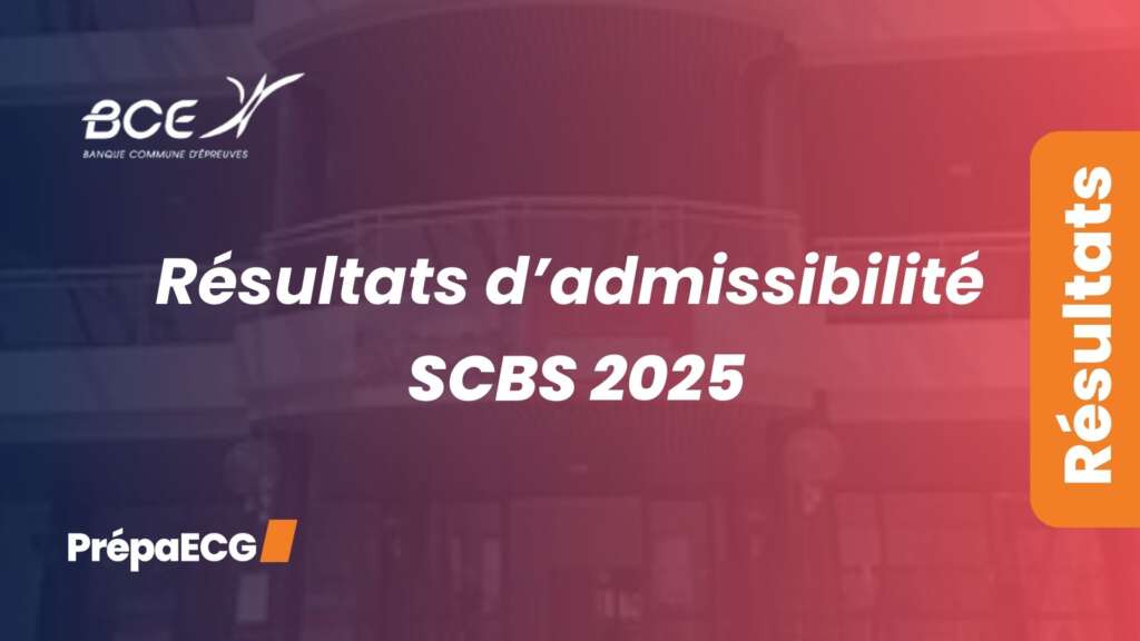 Résultats d&rsquo;admissibilité SCBS 2025