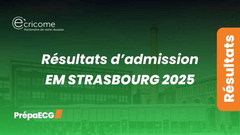 Résultats d&rsquo;admission de EM Strasbourg 2025