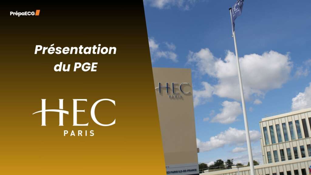 Tout savoir sur les oraux et le PGE de HEC en 2025 !