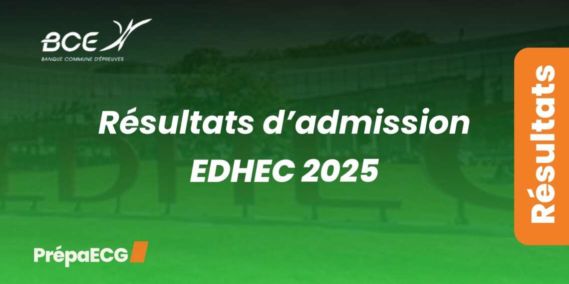 Résultats d’admission EDHEC 2025