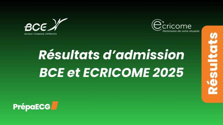 Résultats d&rsquo;admission BCE et ECRICOME 2025
